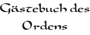 G&auml;stebuch des Ordens